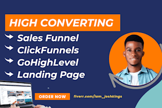 design a high converting sales funnel, go highlevel, clickfunnels, landing page