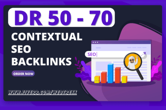 create high DR 50 plus contextual SEO backlinks