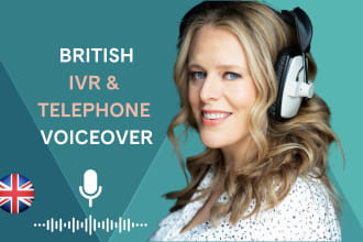 expertly record your british telephone voiceover