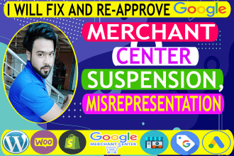 fix google merchant center suspension, misrepresentation issues, and reapprove