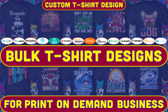 do custom t shirt design and bulk t shirt designs for pod