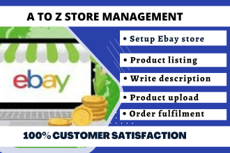 setup ebay store, listing, dropshipping, customer support, a to z services