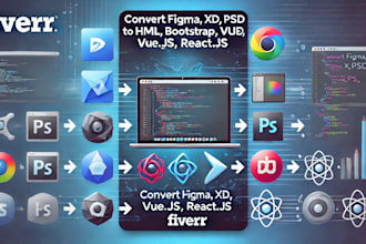 convert figma, xd, PSD to HTML, bootstrap, vuejs, reactjs