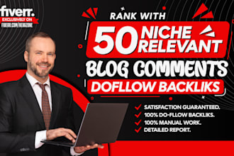 create 50 niche relevant manual dofollow blog comments seo backlinks