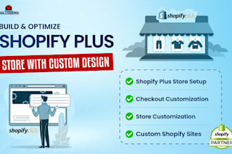 build and optimize your shopify plus store with a custom design