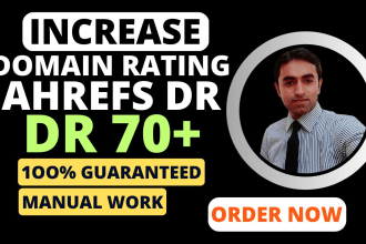 increase ahrefs domain rating DR 70 plus