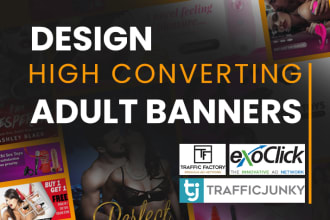design banners ads for exoclick and trafficjunky and others
