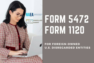 file form 5472 and form 1120 for your foreign owned US llc