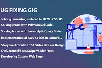 fix any bug or errors and develop website in html, javascript, php, and laravel