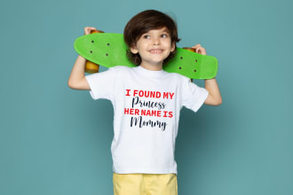 design baby, kids typography t shirt with your quote