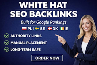build white hat high authority SEO backlinks for poland sweden denmark ireland