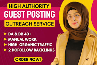 do guestpost on high da traffic sites with dofollow SEO backlinks or niche edits