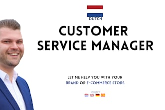 be your best dutch customer service support manager