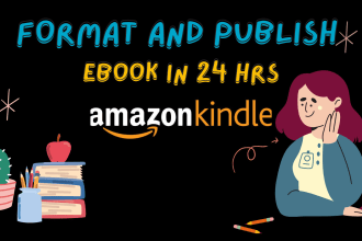 format and publish your kindle ebook on amazon kdp in 24 hrs