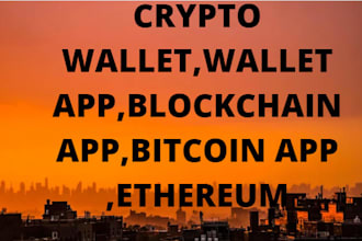 develop crypto wallet app,crypto wallet ,blockchain app