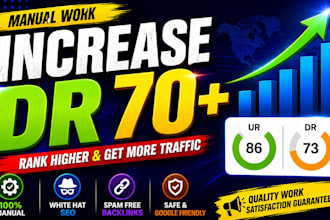 increase ahrefs DR 70 with manual white hat SEO backlinks