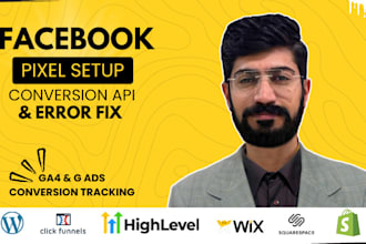 set up, fix facebook pixel, capi and ga4 tracking for shopify, wordpress