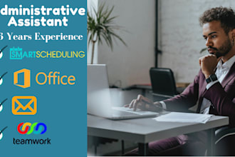 be your active administrative assistant