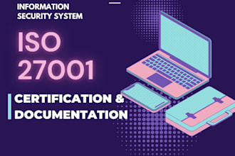 provide iso 27001 certification and documentation and iso 20 000