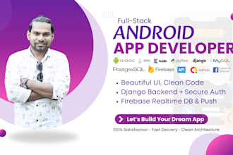 develop custom android apps with a python django backend API