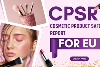 develop cosmetic product safety report cpsr for eu