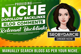 provide dofollow niche relevant blog comment SEO backlinks