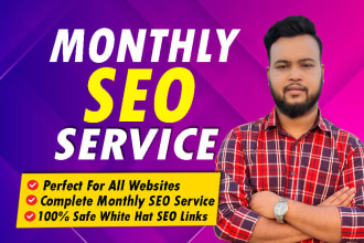 provide complete monthly SEO service with high quality white hat backlinks