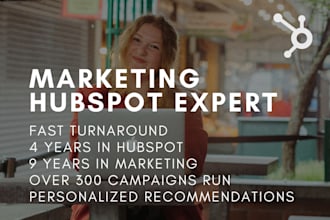 create, manage, or optimize your hubspot marketing