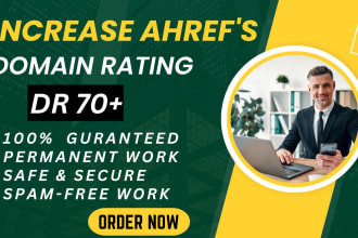 increase ahrefs DR 70 plus of your site