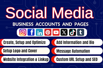create and set up social media accounts for your business