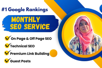 provide complete monthly SEO service and backlinks for top google ranking