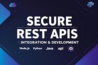 develop and integrate secure rest apis for websites, apps, and systems