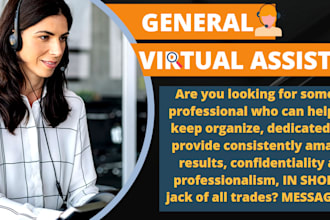be your general virtual assistant
