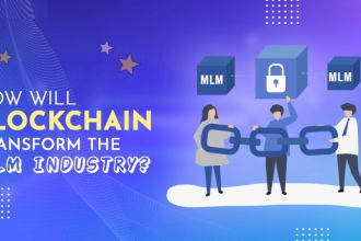 develop advanced MLM software powered by blockchain technology