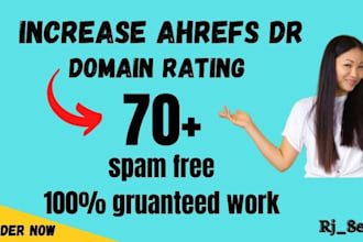 increase ahrefs dr, doamin rating dr increase dr 70,