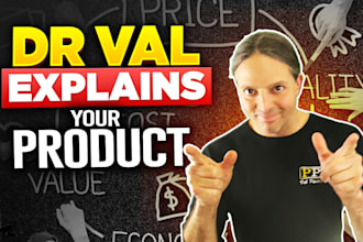 create your product video promoting its science and merit