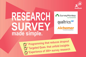 do survey design and programming on surveymonkey or qualtrics