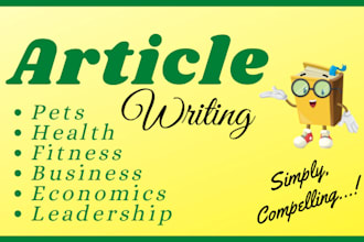 write article on business, health, fitness, economics, leadership, pet