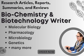 write biochemistry, biotechnology and microbiology articles