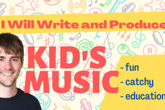 write and produce fun childrens music and kids songs