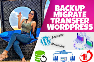 backup, migrate, transfer wordpress website in 1 hours