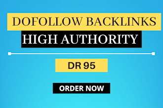 build high authority DR 90 SEO dofollow backlinks white hat link building