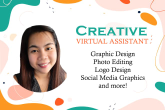 be your committed creative virtual assistant
