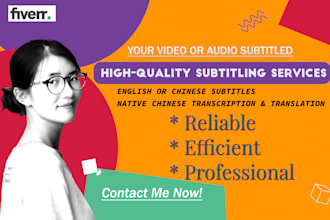 proofread chinese transcribe translate english to chinese subtitles
