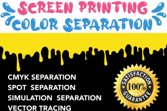do expert screen print separations solid, silk, simulated, halftone in 4 hours