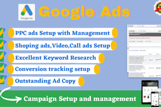 setup google ads campaign and run PPC campaign, youtube video ads ,shopping ads