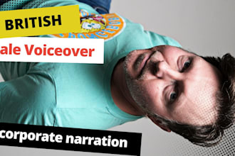 record a professional british male voiceover for corporate narration