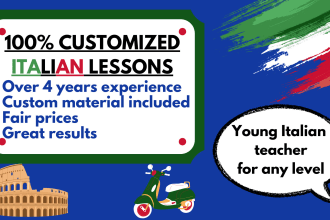 give you italian lessons with fully customized material and excercises