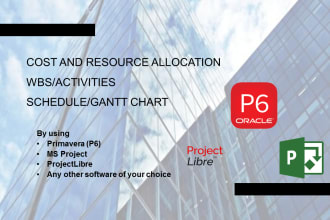 prepare schedule on primavera or ms project for your project