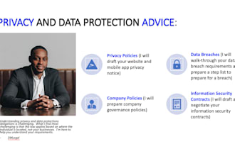 advise on your legal  data privacy requirements